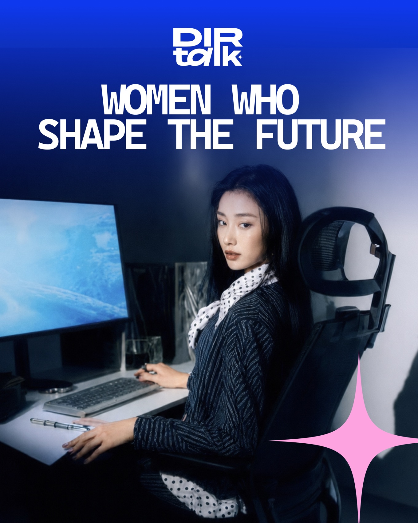 DIRTALK key visual — Women who shape the future