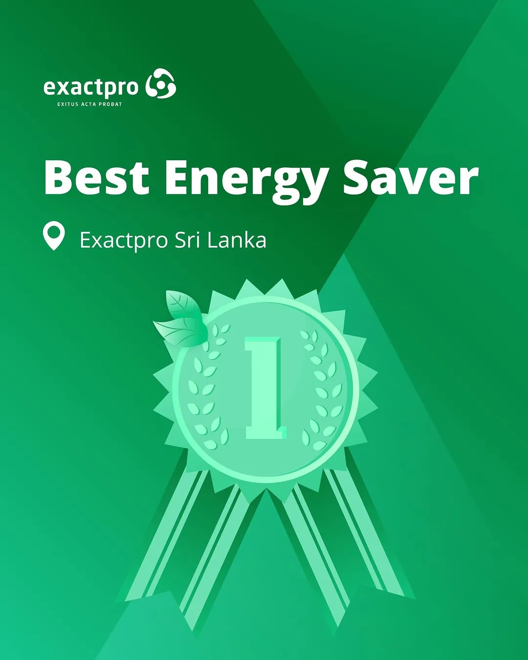 Best Energy Saver award announcement for the Exactpro Sri Lanka office, with a drawn medal