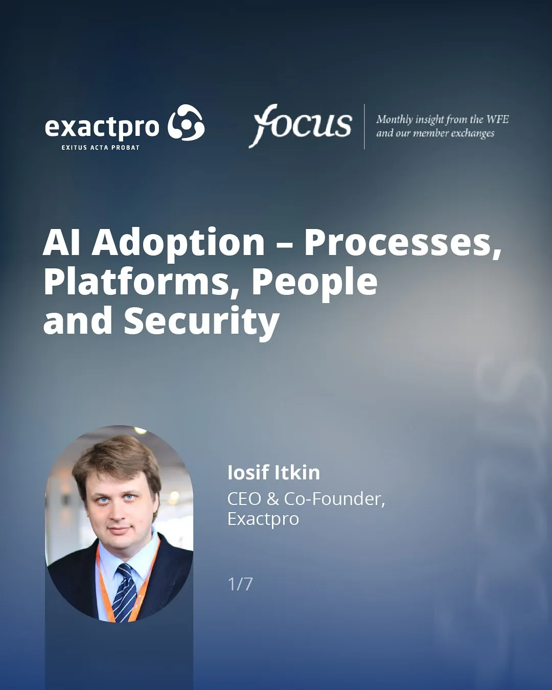 Cover for the WFE Focus carousel AI Adoption — Processes, Platforms, People and Security